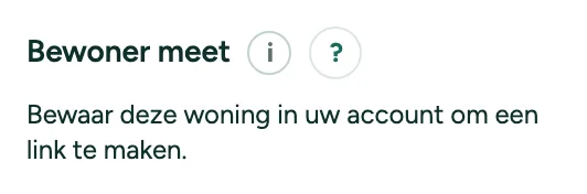 Bewoner meet in de kaart Controle, onder Meer voor professionals: bewaar deze woning in uw account om een link "meet uw huis" te maken.