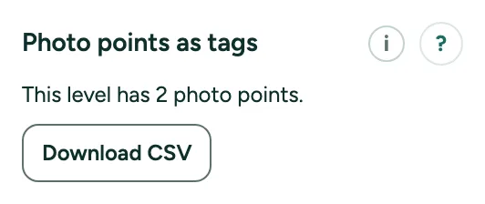 Photo points as tags with Download CSV.