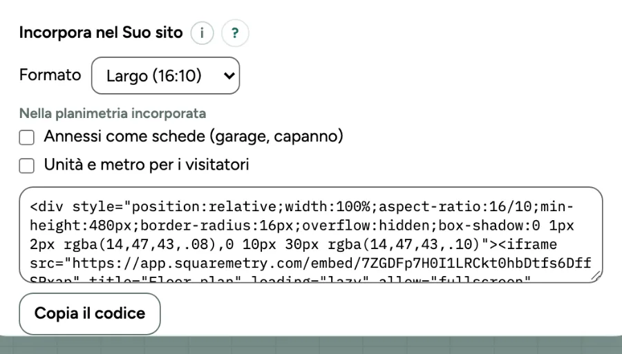 La finestra Condividi questa planimetria con un link di visualizzazione creato; Incorpora nel Suo sito è sotto il link.